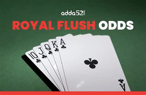odds of hitting a royal flush
